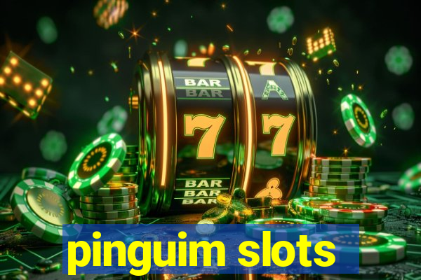 pinguim slots